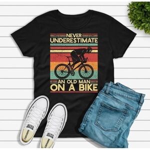 Never Underestimate An Old Man On A Bike Shirt Cycling T-shirt Cycling Dad Gift